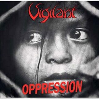 Vigilant - Oppression - Dramatic Surge 1CD