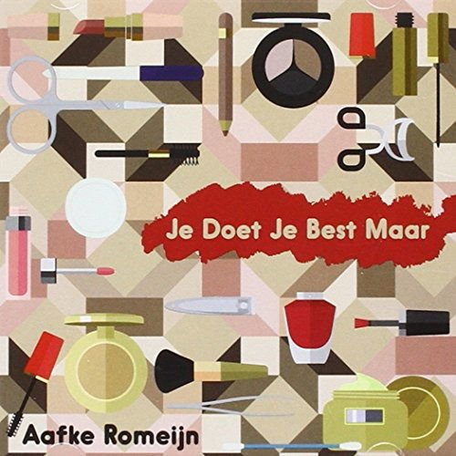 Aafke Romeijn - Je Doet Je Best Maar 1CD