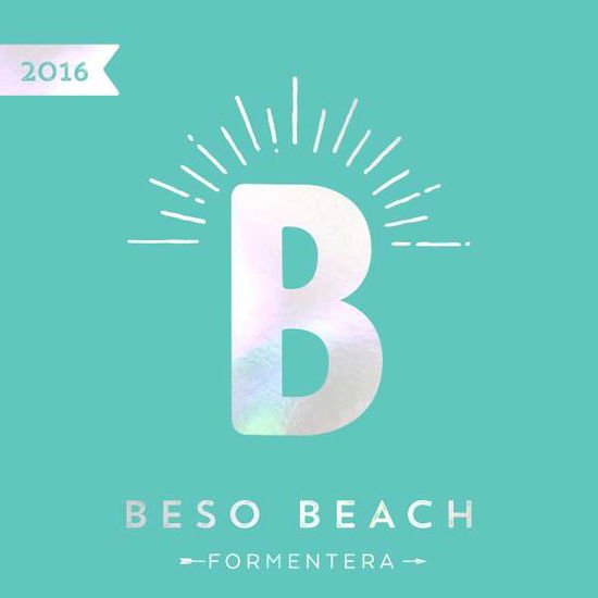 Beso Beach Formentera 2016 2CD