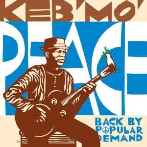 Keb' Mo' - Peace-Back By Popular Demand 1CD