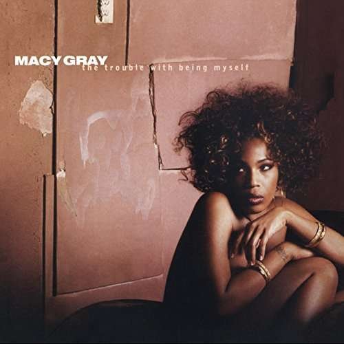 Macy Gray - Trouble With Being Myself 1CD