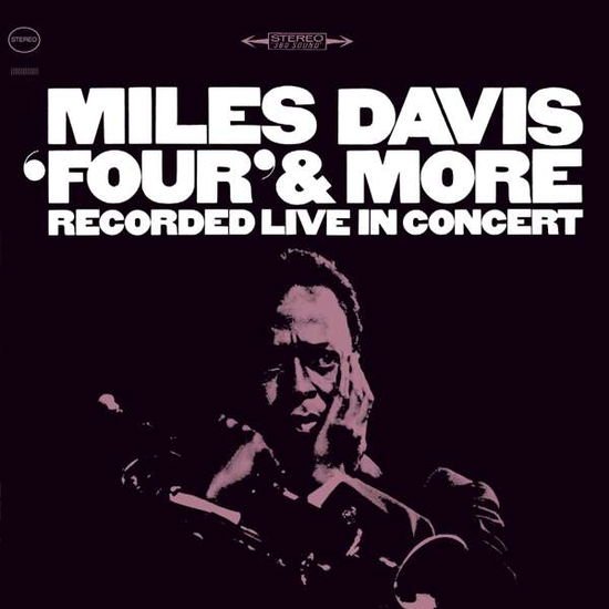 Miles Davis - Four & More 1CD