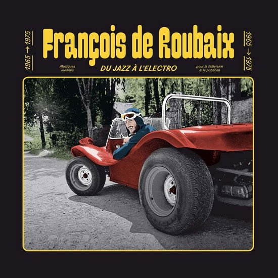 Francois De Roubaix - Du Jazz A L'electro 1CD