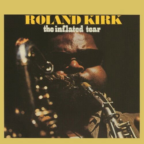 Kirk Roland Inflated Tear 1CD - Kirk Roland Inflated Tear 1CD