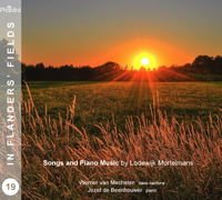 Werner Van Mechelen / Jozef De Beenhouwer - In Flanders Fields 19: Songs And Piano Music By Lodewijk Mortelmans 1CD