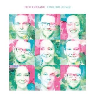 Trio Cortado - Couleur Locale 1CD