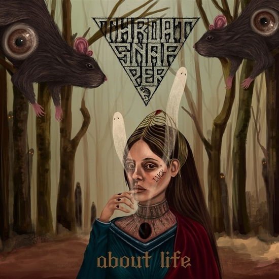 Throatsnapper - About Life 1CD