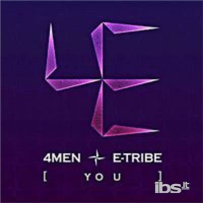 4 men and Etribe - You 1CD
