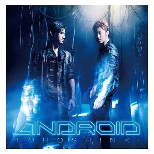 Tohoshinki - Android 2CD