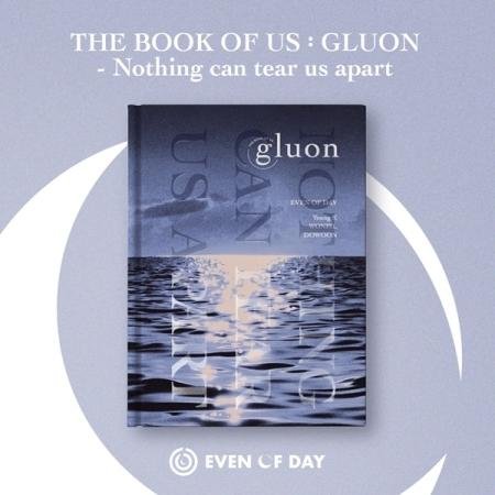 DAY6 - THE BOOK OF US : GLUON - NOTHING CAN TEAR US APART (1ST MINI ALBUM) 1CD