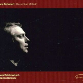 BELAKOWITSCH ERWINDELANEY STE DIE SCHOENE MUELLERIN CD