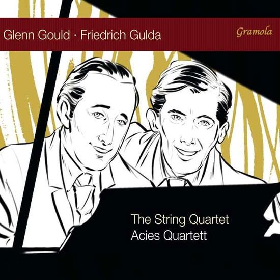 Acies Quartett - Glenn Gould / Friedrich Gulda: The String Quartet 1CD