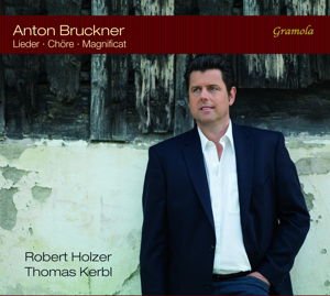 Bruckner / Holzer / Chorvereinigung Bruckner - Lieder - Chore - Magnificat 1CD