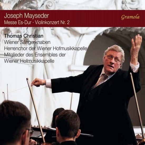 Mayseder / Christian / Wiener Sangerknaben - Messe Es-dur / Violinkonzert 1CD