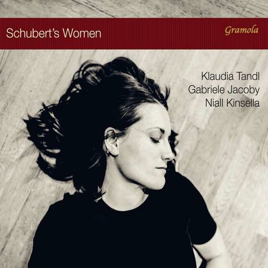Tandl / Jacoby / Kinsella - Franz Schubert: Schuberts Women 1CD