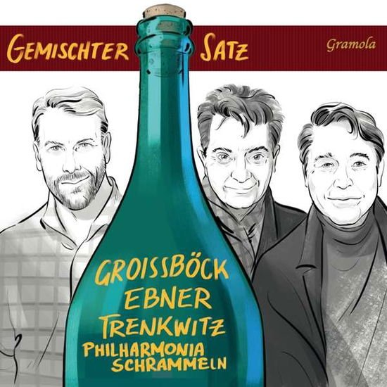 Gunther Groissbock; Karl-michael Ebner; Christoph Wagner-trenkwitz; Philharmonia Schrammeln - Gemischter Satz: Duets. Lieder. Dialect Literature And Schrammelmusik 2CD