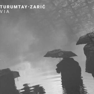 Turumtay Efe & Nicola Za - Via 1CD