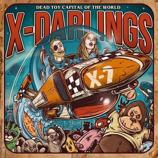 X-darlings - Dead Toy Capital of The.. 1CD