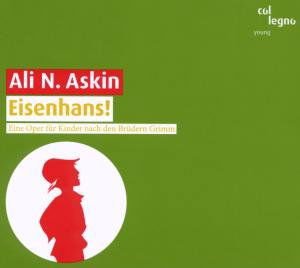 Dlouhy, Theresa / Hacker, Stephanie / Jankowitsch, Andreas / Kiendl, Diana / Kleber, Paul / Mairinger, Martin / Pilz, Ulla / Samarovski, Branko / Schoberleitner, Margit / Zelinka, Wilfried - Eisenhans! 1CD