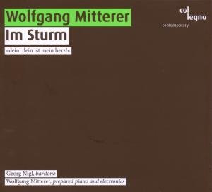 Nigl Georg / Mitteret Wolfgang - Im Sturm col legno Klassisk 1CD