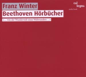 Winter Franz - Beethoven Hörbücher col legno Klassisk 2CD