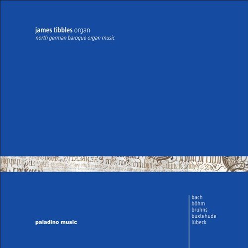 Bach / Bruhns / Bohm / Buxtehude / Lubeck - North German Baroque Organ Music 1CD