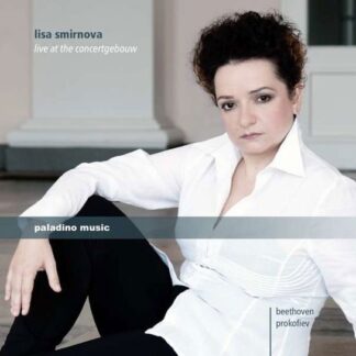 Beethoven / Prokofiev / Smirnova - Lisa Smirnova: Live at the Concertgebouw 1CD