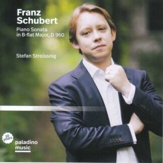 Schubert / Stroissnig - Piano Sonata in B-flat Major 1CD
