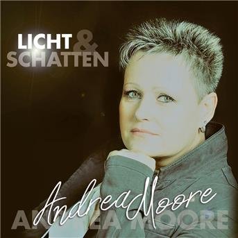 MOORE ANDREA LICHT & SCHATTEN CD