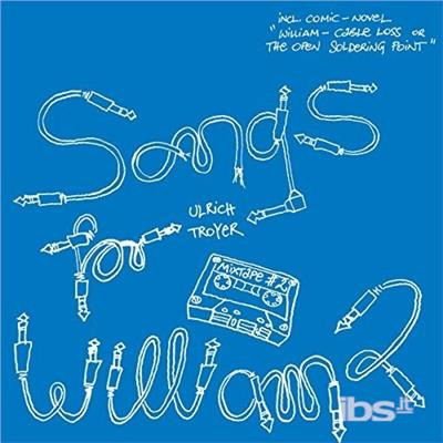 Ulrich Troyer - Songs for William 1CD