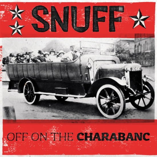 Snuff - Off on the Charabanc 1CD