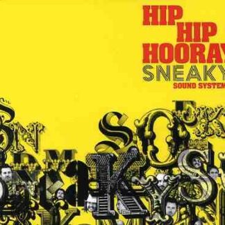 Sneaky Sound System - Hip Hop Hooray (5-trx) 1CD