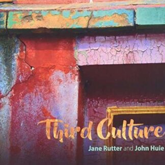 JANE RUTTER & JOHN HUIE THIRD CULTURE CD