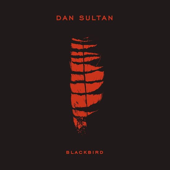 Dan Sultan - Blackbird 1CD