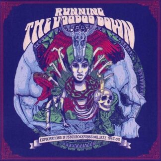 Compilation - Running The Voodoo Down Explorations In Psychrockfunksouljazz 196780 2CD
