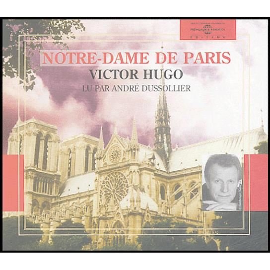 Victor Hugo - Notre Dame De Paris - Lu Par Andre Dussollier 1CD