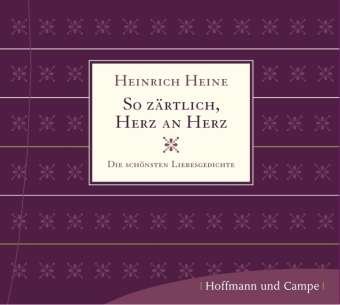 Heine Heinrich - So Zaertlich Herz an Herz 1CD