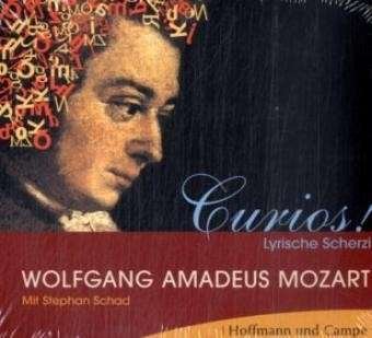 MOZART WOLFGANG AMADEUS CURIOS - LYRISCHE SCHERZI CD