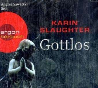 Slaughter Karin - Andrea Sawat - Gottlos 1CD