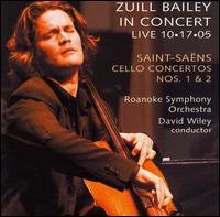 Saint-saens / Bailey / Roanoke Sym Orch / Wiley - Zuill Bailey in Concert: Live 10/17/05 / Cello Cto 1CD