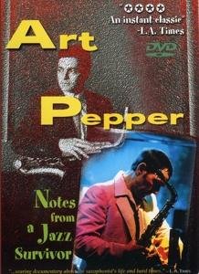 ART PEPPER NOTES FROM A JAZZ SURVIVOR DVD