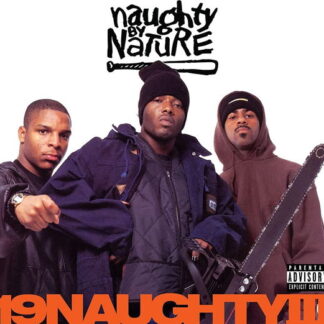 Naughty by Nature - 19 Naughty III (30th Anniversary)