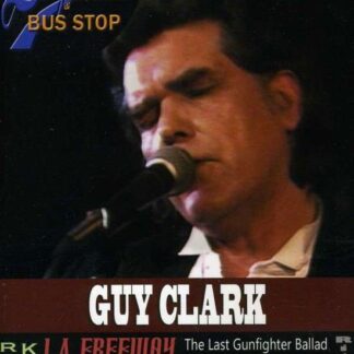 Guy Clark - Live from Dixie's Bar & Bus Stop DVD