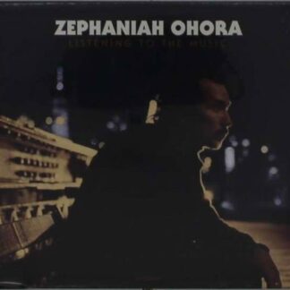 Zephaniah Ohora - Listening to the Music 1CD
