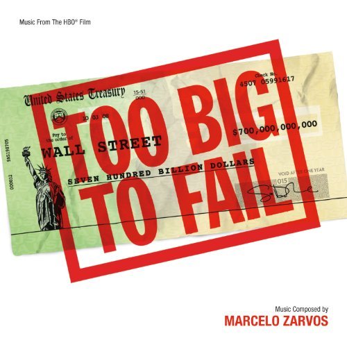 Original Soundtrack / Marcelo Zarvos - Too Big To Fail 1CD