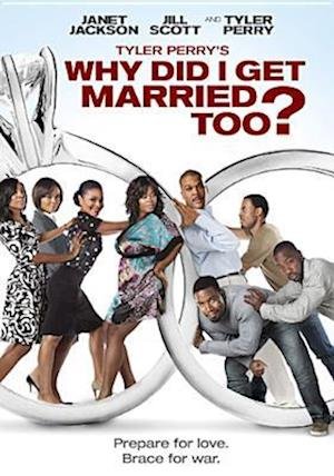 Tyler Perry's Why Did I Get Married Too - Tyler Perry's Why Did I Get Married Too DVD