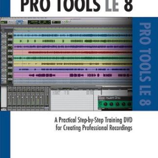 Alfred's Pro-audio Series: Beginning Protools Le 8 - Alfreds Pro Audio Protools Le 8 DVD