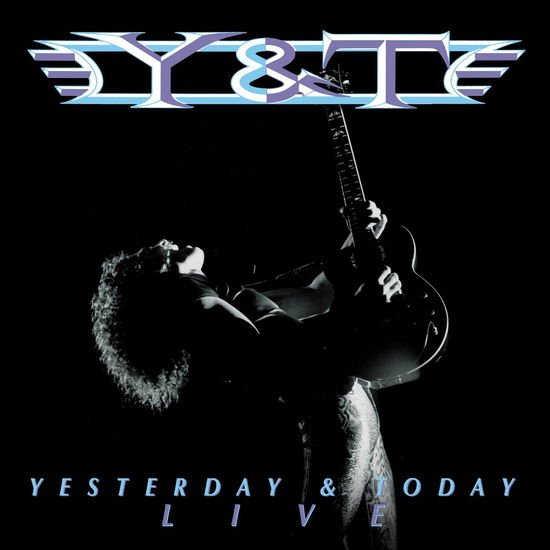 Y&t - Yesterday and Today Live 2CD