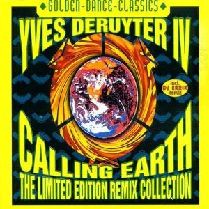 Yves Deruyter - Calling Earth 97 Remixes 1CD
