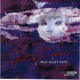 Yale Alley Cats - Ghost Of A Chance 1CD